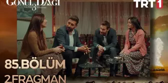 Gönül Dağı 85. Bölüm 2. Fragman