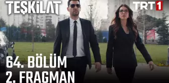 Teşkilat 64. Bölüm 2. Fragman