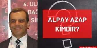 Alpay Azap kimdir? Kaç yaşında, nereli, mesleği ne? Prof. Dr. Alpay Azap'ın hayatı ve biyografisi!