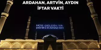 Ardahan, Artvin, Aydın İftar saati kaçta? 23 Mart Ardahan, Artvin, Aydın için iftar vakti ne zaman? Ardahan, Artvin, Aydın akşam ezanı saati!