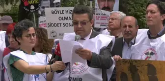 İzmir'de Sağlıkçılardan Şiddet Protestosu: 'Sağlık Terörünün Sorumluluğu Kamu İdaresindedir ve Tüm Kayıplarımız Adına İki Elimiz Yakanızdadır'