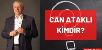 Can Ataklı kimdir? Kaç yaşında, nereli, mesleği ne? Mustafa Can Ataklı'nın hayatı ve biyografisi!