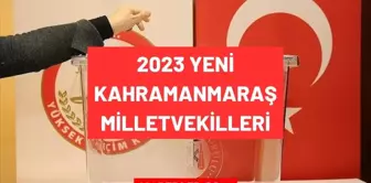 Kahramanmaraş milletvekilleri kimlerdir 2023? Kahramanmaraş'ın yeni tüm milletvekilleri isimleri ve partileri? Maraş AKP, MHP, CHP milletvekilleri!