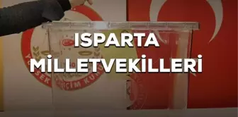 Isparta kaç milletvekili çıkarıyor? Isparta milletvekilleri sayısı kaç? 28. Dönem Isparta AK Parti ve CHP milletvekil listesi