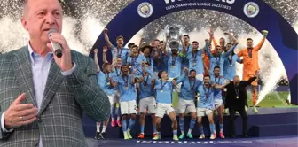 Cumhurbaşkanı Erdoğan'dan Şampiyonlar Ligi şampiyonu Manchester City'ye tebrik mesajı