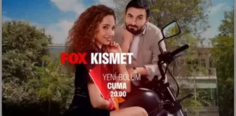 Kısmet canlı izle! Fox TV Kısmet 4. bölüm canlı izle! Kısmet dizisinin canlı izleme linki var mı? Yeni bölümde neler olacak?