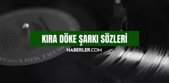 Kıra Döke sözleri! Kıra Döke - Sezen Aksu şarkı sözleri! Kıra Döke - Sezen Aksu şarkı hakkında bilgiler