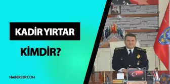 Kadir Yırtar kimdir? Yeni Erzurum Emniyet Müdürü Kadir Yırtar kaç yaşında, nereli? Kadir Yırtar hayatı ve biyografisi!