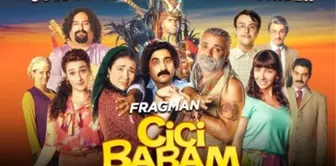 Cici Babam filmi oyuncuları kim? Cici Babam filmi konusu, oyuncuları ve Cici Babam özeti!