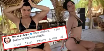 Merve Boluğur'un Erkekler Hakkındaki Paylaşımı Tepki Çekti