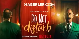 Do Not Disturb ne demek? Cem Yılmaz'ın yeni filminin anlamı nedir?