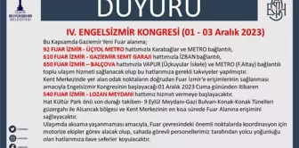 İzmir Büyükşehir Belediyesi Engelsizmir 2023 Kongresi'ne Ulaşım Noktaları Oluşturdu