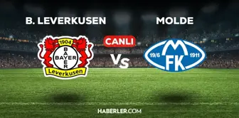 Bayer Leverkusen - Molde maçı CANLI izle! Bayer Leverkusen - Molde maçı canlı yayın izle! Nereden, nasıl izlenir?