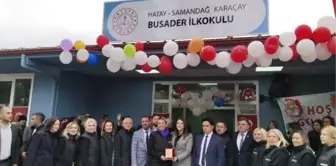 Samandağ Karaçay BUSADER İlkokulu Açıldı