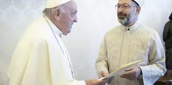 Diyanet İşleri Başkanı Ali Erbaş, Papa Franciscus'a teşekkür etti