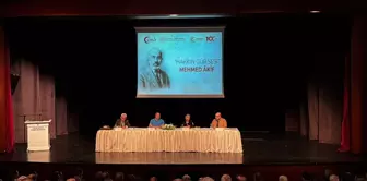 Milli şair Mehmet Akif Ersoy'un anısına panel düzenlendi