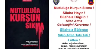 Aydın İl Jandarma Komutanlığı 'Mutluluğa Kurşun Sıkma, Geleceği Karartma' Kampanyası