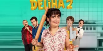 Deliha 2 filmi oyuncuları kim, konusu ne, sonu nasıl bitiyor? Deliha 2 filmi ne zaman, nerede çekildi?