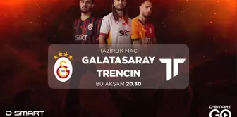 Galatasaray, Trencin ile hazırlık maçına çıkıyor