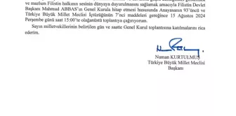 TBMM, Filistin Devlet Başkanı Mahmud Abbas'ın Genel Kurul'a hitap etmesi için olağanüstü toplantıya çağrıldı