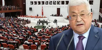 TBMM'ye hitap edecek Mahmud Abbas'tan kürsü talebi! Oturarak konuşmak istedi ama...