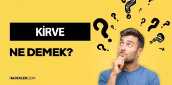 Kirve ne demek?