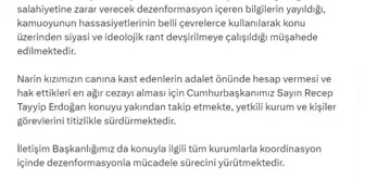 İletişim Başkanı Altun'dan Narin'in Katledilişi Soruşturmasına Dair Açıklama