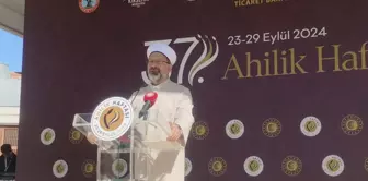 Diyanet İşleri Başkanı Ali Erbaş'tan Ahilik Haftası Açıklamaları