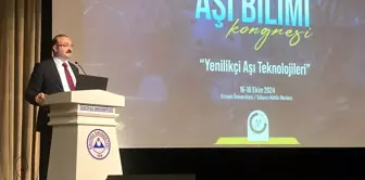 5. Uluslararası Aşı Bilimi Kongresi Kayseri'de Başladı