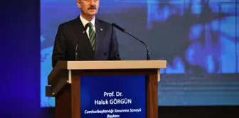 Haluk Görgün: Yeni teknolojiler, ülkemizin güvenliği ve savunma gücüne katkı sunuyor