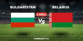 Bulgaristan Belarus CANLI izle! (ŞİFRESİZ) Bulgaristan Belarus maçı hangi kanalda, canlı yayın nerede ve nasıl izlenir?