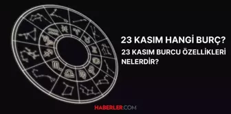 23 Kasım hangi burç? 23 Kasım Akrep mi Yay mı? 23 Kasım Yay burcu genel özellikleri nelerdir?