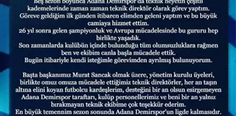 Adana Demirspor'da Serkan Damla Görevini Bıraktı