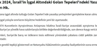 Dışişleri Bakanlığı'ndan İsrail'e Golan Tepeleri Tepkisi