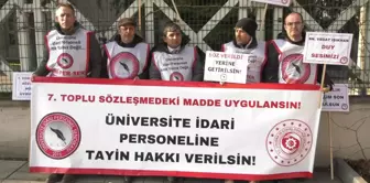 Üniversite İdari Personelleri Sendikası Tayin Sorununu Çözmek İçin Eylemde