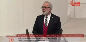 TBMM Genel Kurulu... Bahadır Yenişehirlioğlu: Uluslararası Hukuku, İnsan Hak ve Hürriyetlerini En Güçlü Savunan Ülke Türkiye'dir