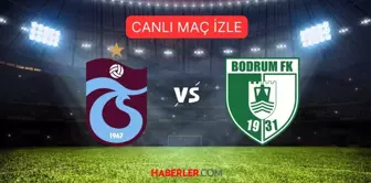 TRABZONSPOR-BODRUMSPOR MAÇI CANLI İZLE! Trabzonspor Bodrumspor maçı CANLI,HD, donmadan izleme linki