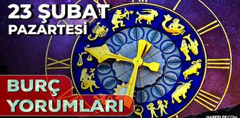 23 Şubat Burç Yorumları! 2026 günlük burç yorumları AŞK, EVLİLİK, KARİYER Boğa, Akrep, Aslan, Yengeç burcu yorumu