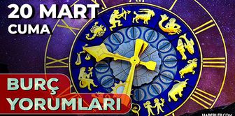 Burç yorumları 20 Mart 2026! Boğa, Aslan, Koç burcu yorumu nedir?