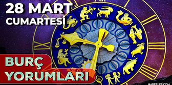 28 Mart 2026 burç yorumları! Koç, Akrep, Terazi burcu AŞK, EVLİLİK, SAĞLIK yorumları ne diyor?