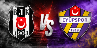 The starting lineups for the Beşiktaş-Eyüpspor match have been announced.