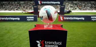 Trendyol Süper Lig'de 5 haftalık fikstür açıklandı
