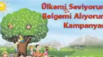 Ülkemi Seviyorum Belgemi Alıyorum Kampanyası