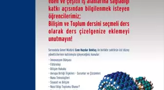 İş Dünyası ve Öğrencileri 'Bilişim ve Toplum' Dersi İle Biraraya Geliyor. 
