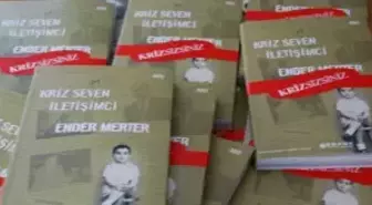 'Kriz Seven İletişimci Ender Merter' Boyut Yayınları’ndan çıktı