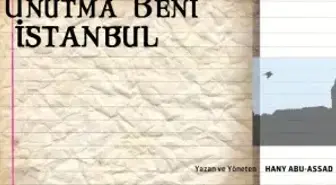 Unutma Benı Istanbul' Projesı Baslıyor!
