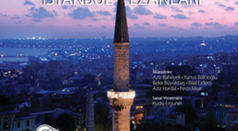 İstanbul Şehir Kültürünün Ayrılmaz Parçası Ezanlar Kitap Oldu