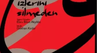 'Etek İzlerini Silmeden' Belgeseli