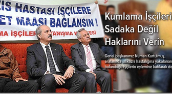 Kumlama İşçilerine Sadaka Değil Haklarını Verin