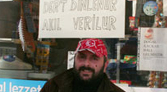'Ücretle Dert Dinlenur Akıl Verilur'